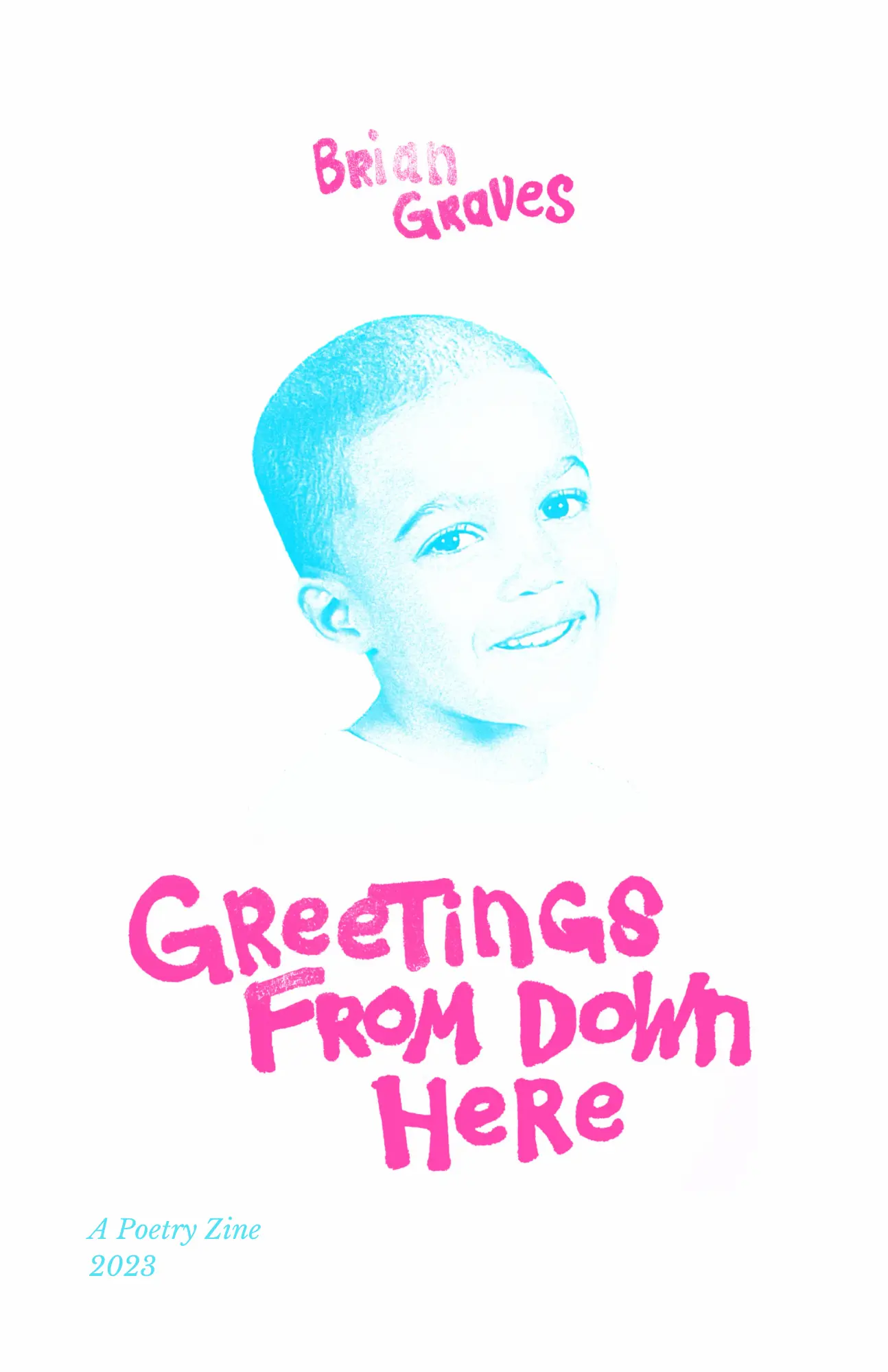 greetings from down here by brian graves, 2023